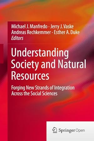 Image du vendeur pour Understanding Society and Natural Resources mis en vente par BuchWeltWeit Ludwig Meier e.K.