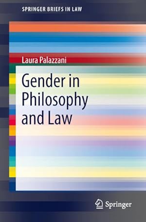 Bild des Verkufers fr Gender in Philosophy and Law zum Verkauf von BuchWeltWeit Ludwig Meier e.K.