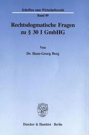 Seller image for Rechtsdogmatische Fragen zu  30 I GmbHG. for sale by BuchWeltWeit Ludwig Meier e.K.