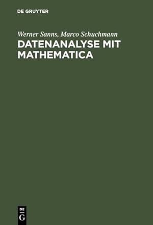 Image du vendeur pour Datenanalyse mit Mathematica mis en vente par BuchWeltWeit Ludwig Meier e.K.
