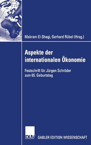 Image du vendeur pour Aspekte der internationalen konomie/Aspects of International Economics mis en vente par BuchWeltWeit Ludwig Meier e.K.