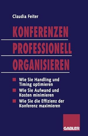 Bild des Verkufers fr Konferenzen Professionell Organisieren zum Verkauf von BuchWeltWeit Ludwig Meier e.K.