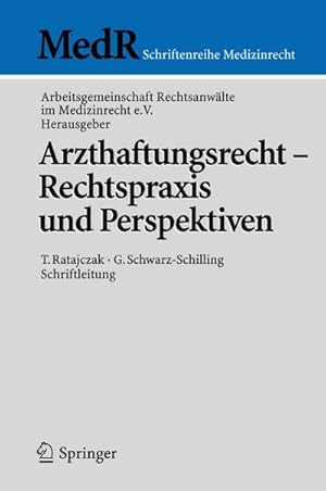 Immagine del venditore per Arzthaftungsrecht - Rechtspraxis und Perspektiven venduto da BuchWeltWeit Ludwig Meier e.K.