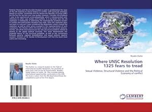 Seller image for Where UNSC Resolution 1325 fears to tread for sale by BuchWeltWeit Ludwig Meier e.K.