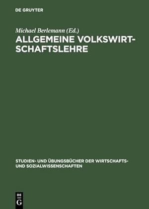 Seller image for Allgemeine Volkswirtschaftslehre for sale by BuchWeltWeit Ludwig Meier e.K.