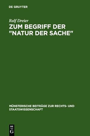 Image du vendeur pour Zum Begriff der "Natur der Sache" mis en vente par BuchWeltWeit Ludwig Meier e.K.