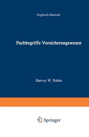 Immagine del venditore per Fachbegriffe Versicherungswesen / Dictionary of Insurance Terms venduto da BuchWeltWeit Ludwig Meier e.K.