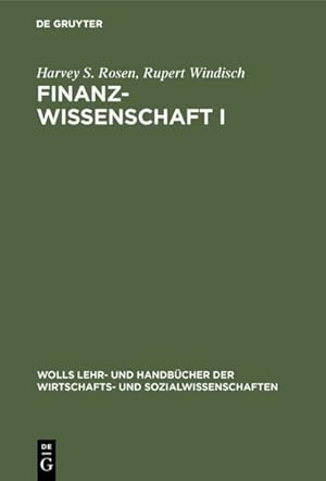 Immagine del venditore per Finanzwissenschaft I venduto da BuchWeltWeit Ludwig Meier e.K.