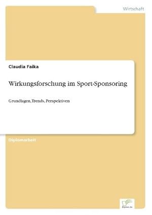 Seller image for Wirkungsforschung im Sport-Sponsoring for sale by BuchWeltWeit Ludwig Meier e.K.