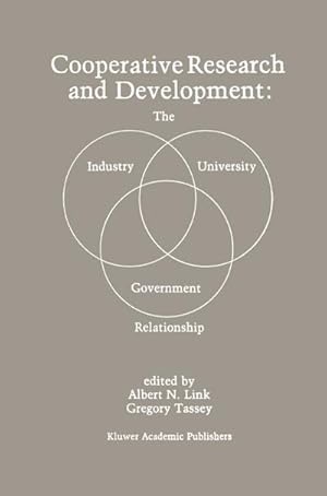 Image du vendeur pour Cooperative Research and Development: The IndustryUniversityGovernment Relationship mis en vente par BuchWeltWeit Ludwig Meier e.K.