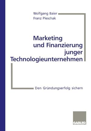 Bild des Verkufers fr Marketing und Finanzierung junger Technologieunternehmen zum Verkauf von BuchWeltWeit Ludwig Meier e.K.