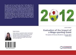 Seller image for Evaluation of the Impact of a Mega-sporting Event for sale by BuchWeltWeit Ludwig Meier e.K.