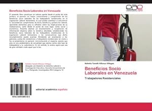 Imagen del vendedor de Beneficios Socio Laborales en Venezuela a la venta por BuchWeltWeit Ludwig Meier e.K.
