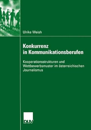 Bild des Verkufers fr Konkurrenz in Kommunikationsberufen zum Verkauf von BuchWeltWeit Ludwig Meier e.K.