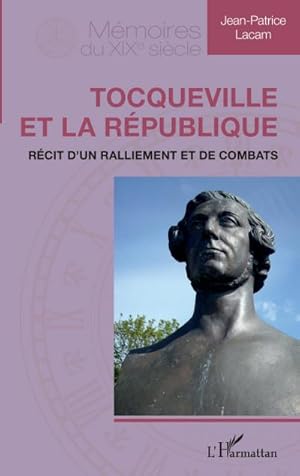 Image du vendeur pour Tocqueville et la Rpublique mis en vente par BuchWeltWeit Ludwig Meier e.K.