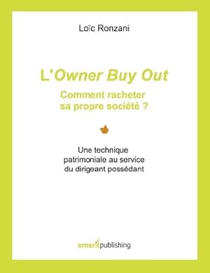 Seller image for L'Owner Buy Out : comment racheter sa propre socit ? for sale by BuchWeltWeit Ludwig Meier e.K.