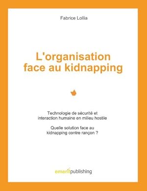 Seller image for L'organisation face au kidnapping for sale by BuchWeltWeit Ludwig Meier e.K.