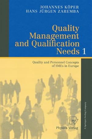 Seller image for Quality Management and Qualification Needs 1 for sale by BuchWeltWeit Ludwig Meier e.K.