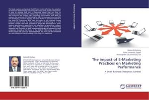 Seller image for The impact of E-Marketing Practices on Marketing Performance for sale by BuchWeltWeit Ludwig Meier e.K.