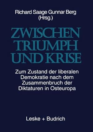 Image du vendeur pour Zwischen Triumph und Krise mis en vente par BuchWeltWeit Ludwig Meier e.K.