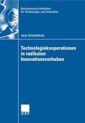 Immagine del venditore per Technologiekooperationen in radikalen Innovationsvorhaben venduto da BuchWeltWeit Ludwig Meier e.K.