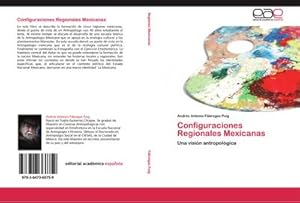 Bild des Verkufers fr Configuraciones Regionales Mexicanas zum Verkauf von BuchWeltWeit Ludwig Meier e.K.