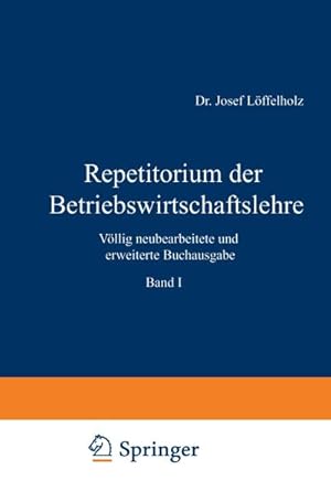 Imagen del vendedor de Repetitorium der Betriebswirtschaftslehre a la venta por BuchWeltWeit Ludwig Meier e.K.