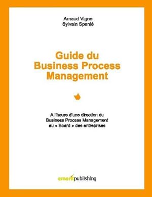 Seller image for Guide du Business Process Management for sale by BuchWeltWeit Ludwig Meier e.K.