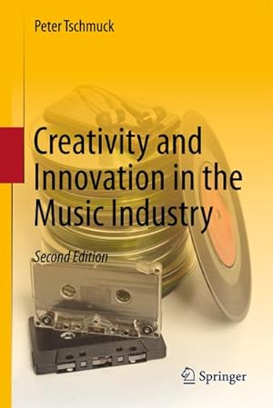 Seller image for Creativity and Innovation in the Music Industry for sale by BuchWeltWeit Ludwig Meier e.K.