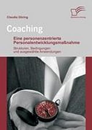 Seller image for Coaching: Eine personenzentrierte Personalentwicklungsmanahme for sale by BuchWeltWeit Ludwig Meier e.K.