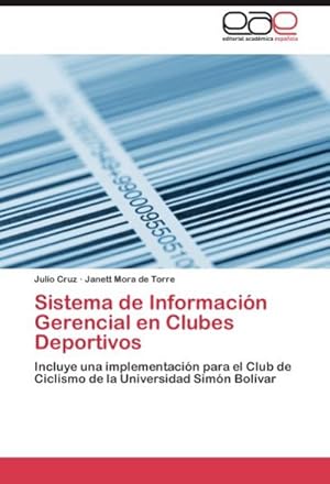 Seller image for Sistema de Informacin Gerencial en Clubes Deportivos for sale by BuchWeltWeit Ludwig Meier e.K.