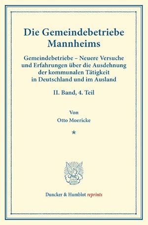 Seller image for Die Gemeindebetriebe Mannheims. for sale by BuchWeltWeit Ludwig Meier e.K.