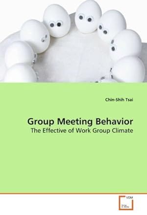 Immagine del venditore per Group Meeting Behavior venduto da BuchWeltWeit Ludwig Meier e.K.