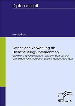 Image du vendeur pour ffentliche Verwaltung als Dienstleistungsunternehmen mis en vente par BuchWeltWeit Ludwig Meier e.K.