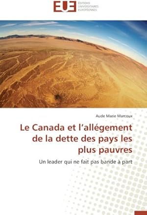 Seller image for Le Canada et l'allgement de la dette des pays les plus pauvres for sale by BuchWeltWeit Ludwig Meier e.K.