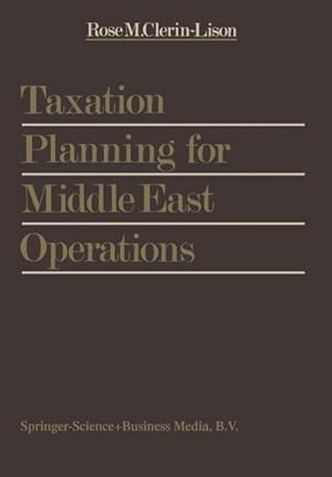 Seller image for Taxation Planning for Middle East Operations for sale by BuchWeltWeit Ludwig Meier e.K.