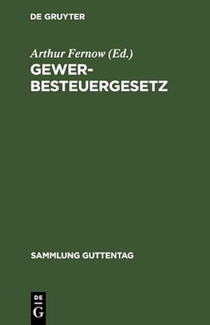 Image du vendeur pour Gewerbesteuergesetz mis en vente par BuchWeltWeit Ludwig Meier e.K.