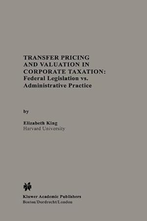 Bild des Verkufers fr Transfer Pricing and Valuation in Corporate Taxation zum Verkauf von BuchWeltWeit Ludwig Meier e.K.