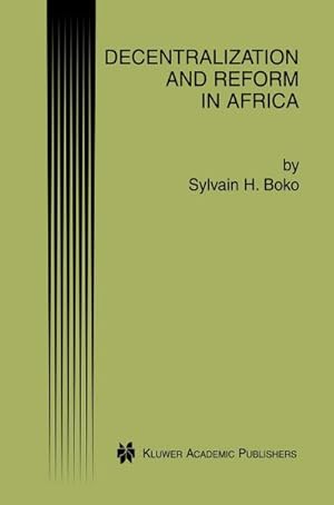 Imagen del vendedor de Decentralization and Reform in Africa a la venta por BuchWeltWeit Ludwig Meier e.K.