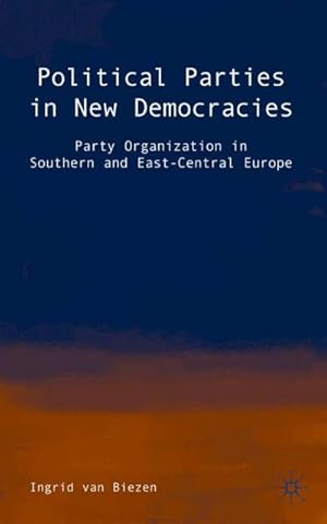 Seller image for Political Parties in New Democracies for sale by BuchWeltWeit Ludwig Meier e.K.