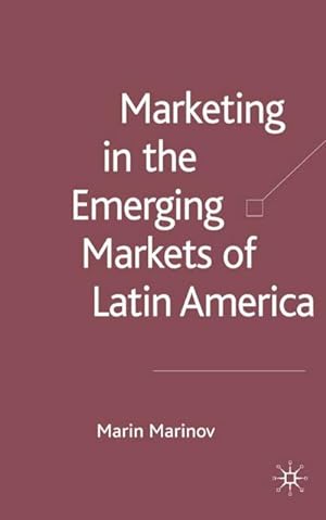 Seller image for Marketing in the Emerging Markets of Latin America for sale by BuchWeltWeit Ludwig Meier e.K.