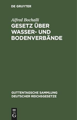 Imagen del vendedor de Gesetz ber Wasser- und Bodenverbnde a la venta por BuchWeltWeit Ludwig Meier e.K.