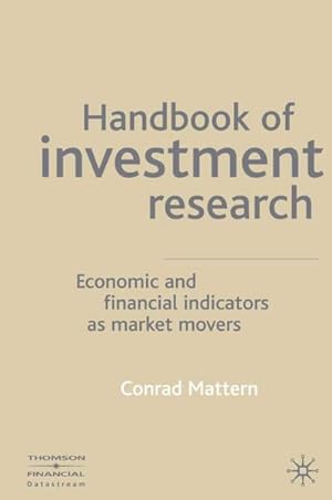 Seller image for Handbook of Investment Research: Economic and Financial Indicators as Market Movers for sale by BuchWeltWeit Ludwig Meier e.K.