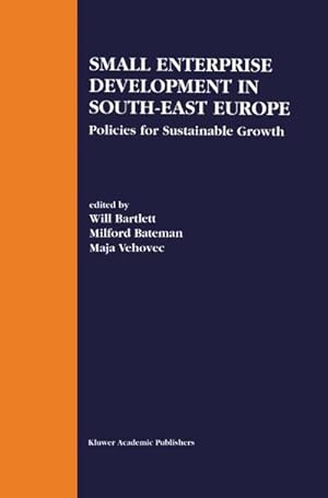 Immagine del venditore per Small Enterprise Development in South-East Europe venduto da BuchWeltWeit Ludwig Meier e.K.