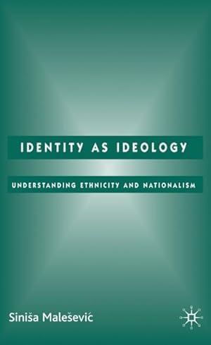 Image du vendeur pour Identity as Ideology mis en vente par BuchWeltWeit Ludwig Meier e.K.