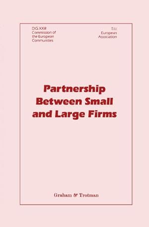 Image du vendeur pour Partnership Between Small and Large Firms mis en vente par BuchWeltWeit Ludwig Meier e.K.