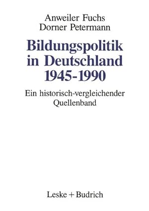 Seller image for Bildungspolitik in Deutschland 19451990 for sale by BuchWeltWeit Ludwig Meier e.K.