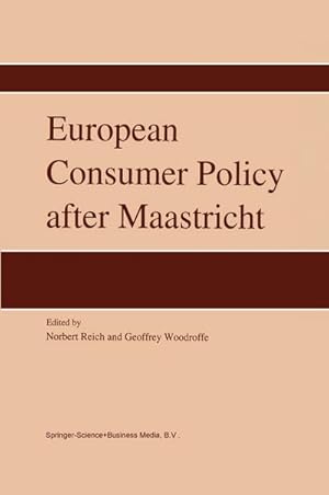 Imagen del vendedor de European Consumer Policy after Maastricht a la venta por BuchWeltWeit Ludwig Meier e.K.