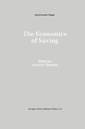 Seller image for The Economics of Saving for sale by BuchWeltWeit Ludwig Meier e.K.