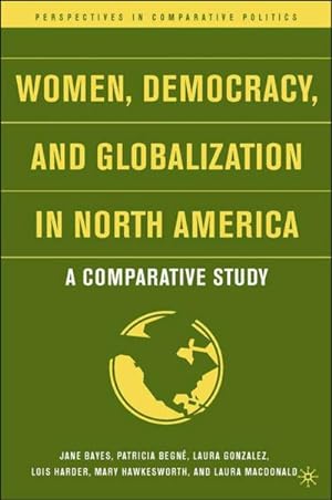 Bild des Verkufers fr Women, Democracy, and Globalization in North America zum Verkauf von BuchWeltWeit Ludwig Meier e.K.
